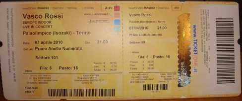 Photo : Propose à vendre Billets de concert VENDO BIGLIETTI VASCO 07/04/2010 - TORINO
