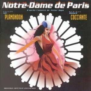 Photo : Propose à vendre CD Variété internationale - NOTRE-DAME DE PARIS - COMEDIE MUSICALE