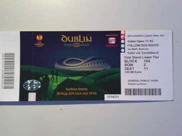 Photo : Propose à vendre Billets pour événement sportif FINAL UEFA CUP CAT1  BLOCK104 - DUBLIN