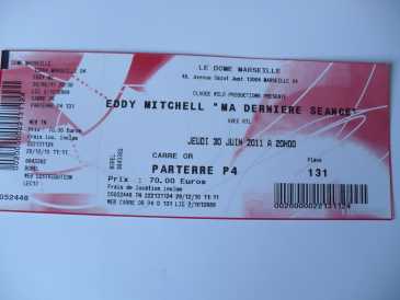 Photo : Propose à vendre Billet de concert EDDY MITCHELL AU DOME LE 30 JUIN 2011 - MARSEILLE