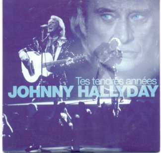 Photo : Propose à vendre CD Pop, rock, folk - TES TENDRES ANNEES - JOHNNY HALLYDAY