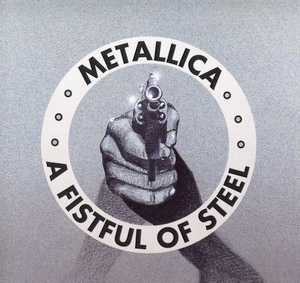 Photo : Propose à vendre CD Hard, métal, punk - A FISTFUL OF STEEL - METALLICA